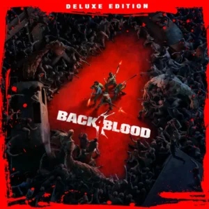 Back 4 Blood: Deluxe Edition PS4 PS5 Back 4 Blood: Deluxe Edition PS4 PS5