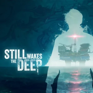 Still Wakes the Deep Still Wakes the Deep PS5