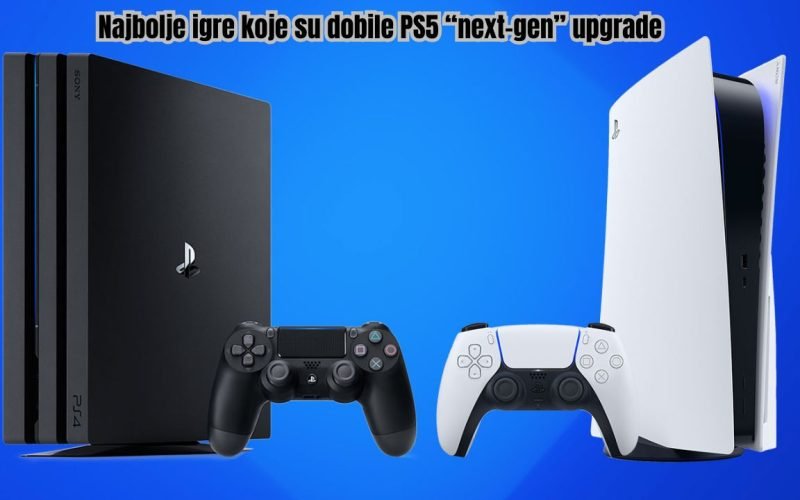 Najbolje igre koje su dobile PS5 “next-gen” upgrade